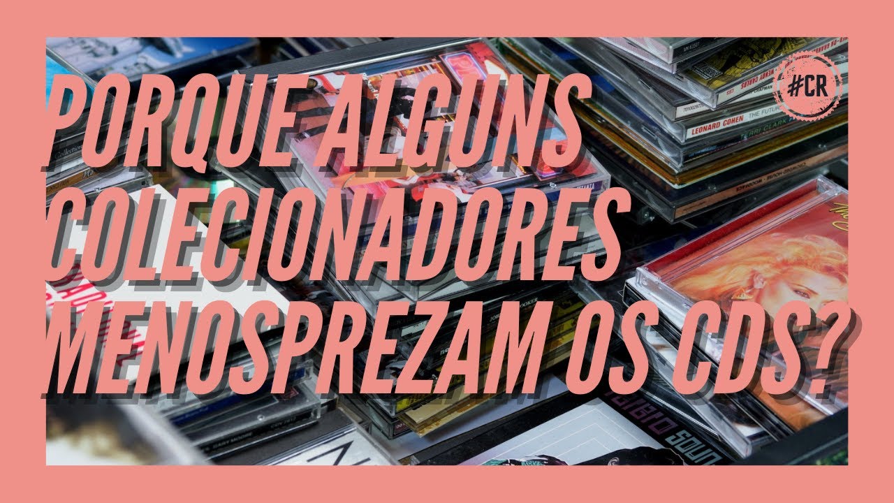 MÍDIA FÍSICA: O CD NÃO É UM FORMATO INFERIOR AO LP