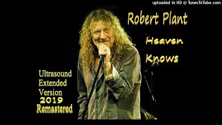 Robert Plant - Heaven Knows (Ultrasound Extended Version - 2019 Remastered)