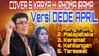 Download lagu Merinding! Suara Cover Dede April Bikin Rhoma Irama Menangis || Puing-puing, Keramat Hingga tersesat mp3