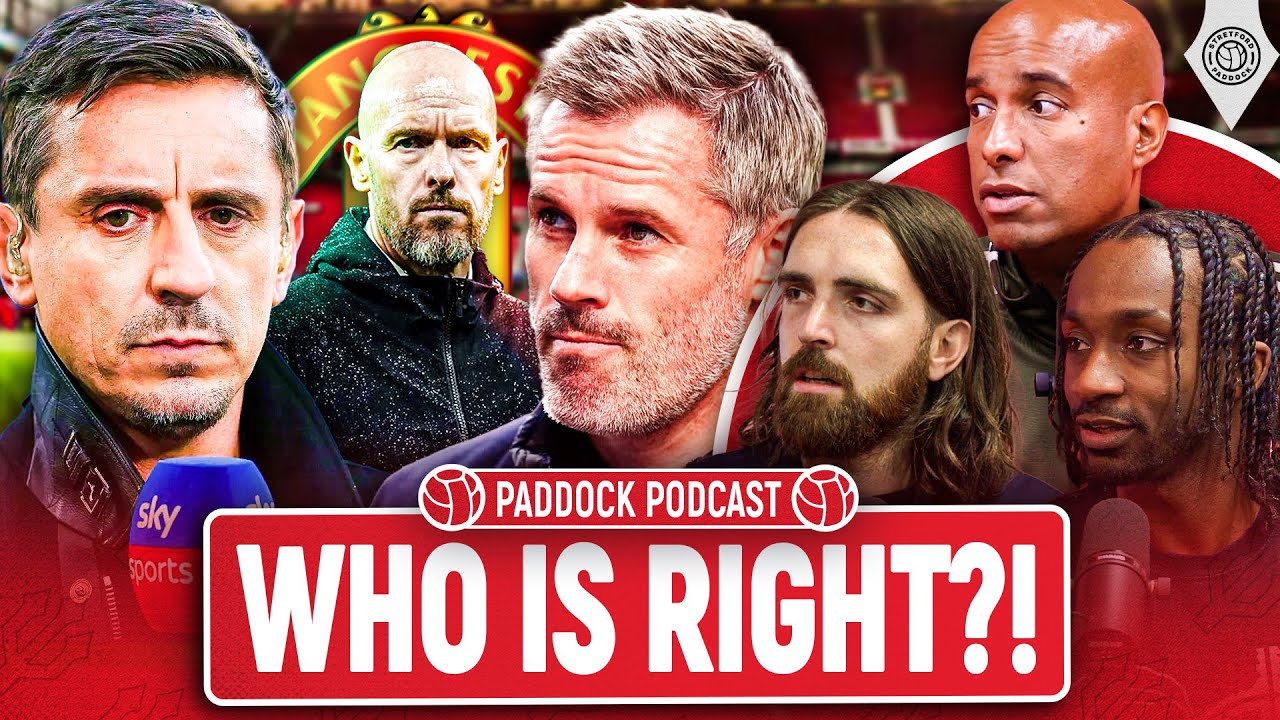 Ten Hag Debate! Gary Neville Vs Jamie Carragher! | Paddock Podcast