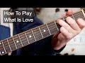 'What is Love' Haddaway Acoustic Guitar Lesson