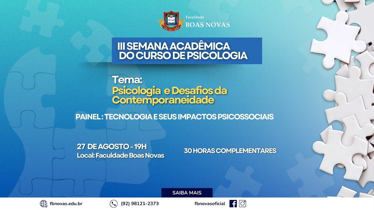 III SEMANA ACADÊMICA DO CURSO DE PSICOLOGIA | TECNOLOGIA E SEUS IMPACTOS PSICOSSOCIAIS