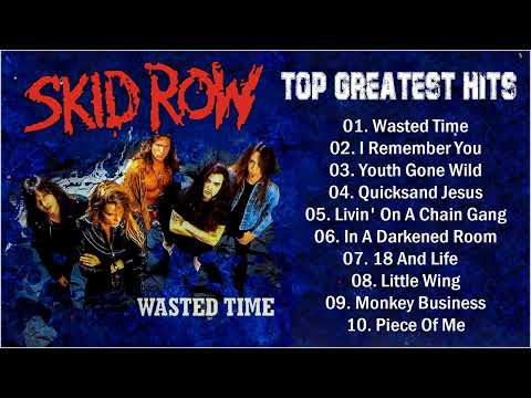 Skid Row Greatest Hits Full Album | Best Songs Of Skid Row All Time