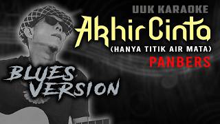 Download lagu KARAOKE AKHIR CINTA (HANYA TITIK AIR MATA) (BLUES VERSION) mp3 Download lagu KARAOKE AKHIR CINTA (HANYA TITIK AIR MATA) (BLUES VERSION) mp3