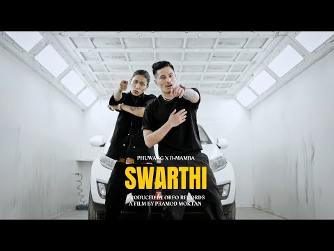 Phuwang Tamang - Swarthi ft. @B-MAMBA. (Official MV) prod. @oreorecords