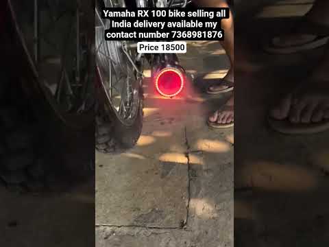 Yamaha RX 100 bike selling all India delivery available my contact number 7368981876