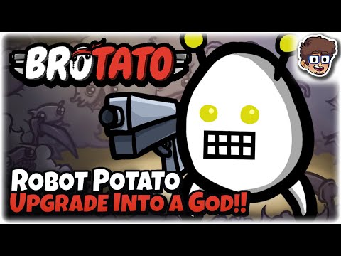 Roboto Potato, Upgrading Into a God!! | Brotato: Modded