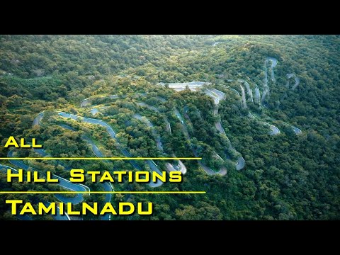 All Hill Stations in Tamilnadu | Best and Top  Hill Stations in Tamilnadu