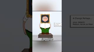 PETER VIROU UMA ARTE FAMOSA