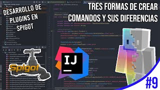 TRES FORMAS DE CREAR COMANDOS Y SUS DIFERENCIAS | DESARROLLO DE PLUGINS EN SPIGOT #9