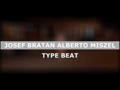 Josef Bratan x Alberto x Miszel Type Beat (prod. dqsl beatz)