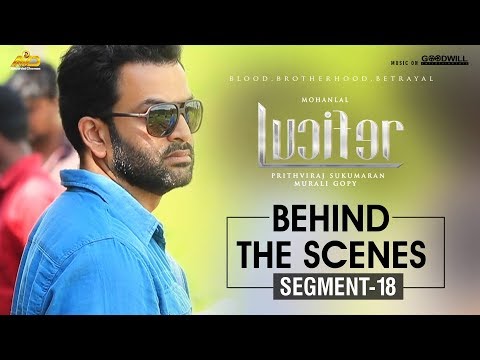 Thumbnail of the video: LUCIFER Behind The Scenes - Segment 18 | Mohanlal | Prithviraj Sukumaran | Antony Perumbavoor