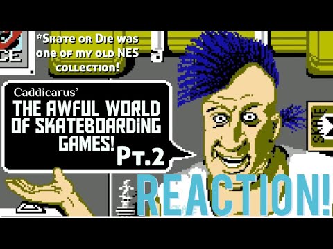I USED OWN THIS GAME! The Awful World of Skateboarding Games Pt.2 Reaction!