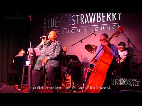 James Ross @ Charles Glenn - "Live At The Blue Strawberry Showroom" - www.Jross-tv.com (St. Louis)