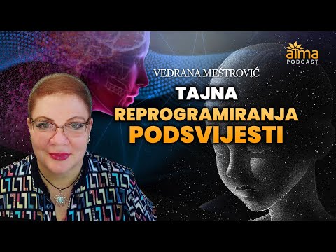 OVO JE TAJNA REPROGRAMIRANJA PODSVIJESTI! / VEDRANA MEŠTROVIĆ PODCAST