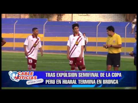 TRAS EXPÚLSION SEMIFINAL DE LA COPA PERU EN HUARAL TERMINA EN BRONCA