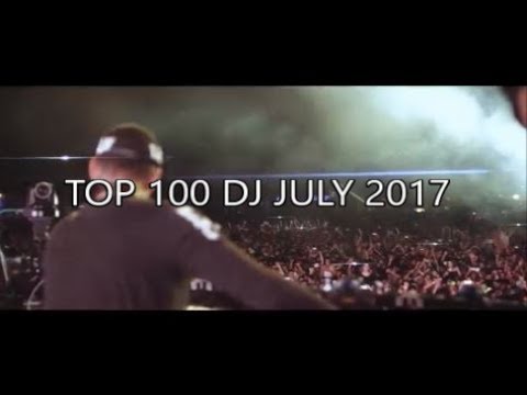 Top 100 DJ July 2017