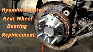 Hyundai Sonata Rear Wheel Bearing Replacement Step By Step Guide