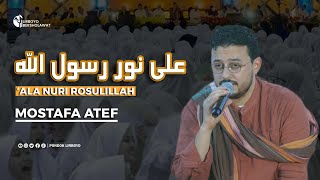 Download lagu ALA NURI ROSULILLAH - MOSTAFA ATEF | Lirboyo Bersholawat mp3