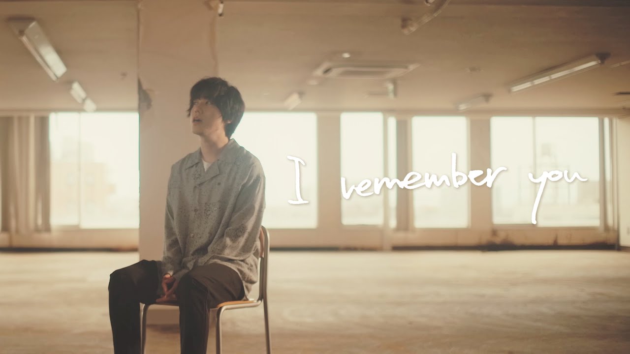 I remember you