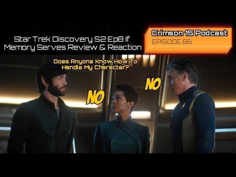 Star Trek Discovery Season 2 Episode 8 If Memory Serves Review And Reaction