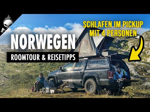 ROOMTOUR & REISETIPPS: 4 Personen schlafen im AMAROK – 3 Wochen #Norwegen Roadtrip im Offroad-Camper