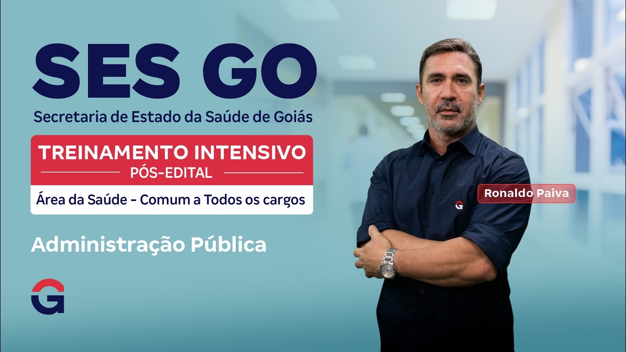 Treinamento Intensivo SES GO | Administração Pública com Ronaldo Paiva