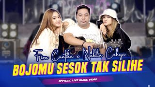 Download lagu Fira Cantika X Nabila Cahya - Bojomu Sesok Tak Silihe | Live Version mp3