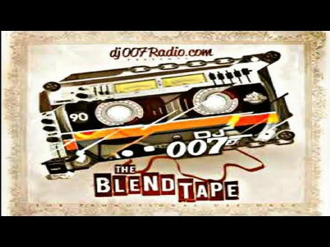 DJ 007 - THE BLEND TAPE [2013]