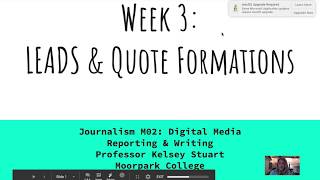 Journalism M02 Week 3- Leads & Quote Formation