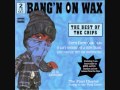 Banging on wax-Best Of The Crips-Smoking H20 ...