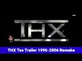 THX Tex Trailer 1996 2006 Remake