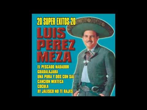 Luis Perez Meza - Ojitos Aceitunados