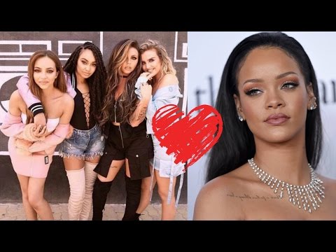 Little Mix and Their Love For Rihanna