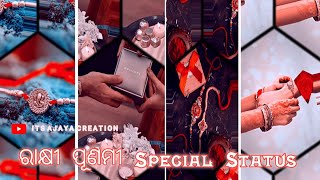 Rakhi Purnima Special Staus🥰‼️Whatsapp Status‼️Its Ajaya Creation 😎