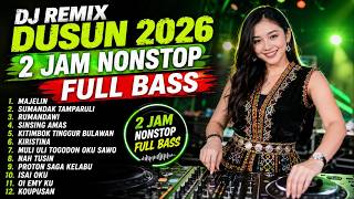 Download lagu 2 JAM NONSTOP | 🎧 DJ REMIX DUSUN 2026 #12 - FULL BASS - VOKAL EDGE mp3