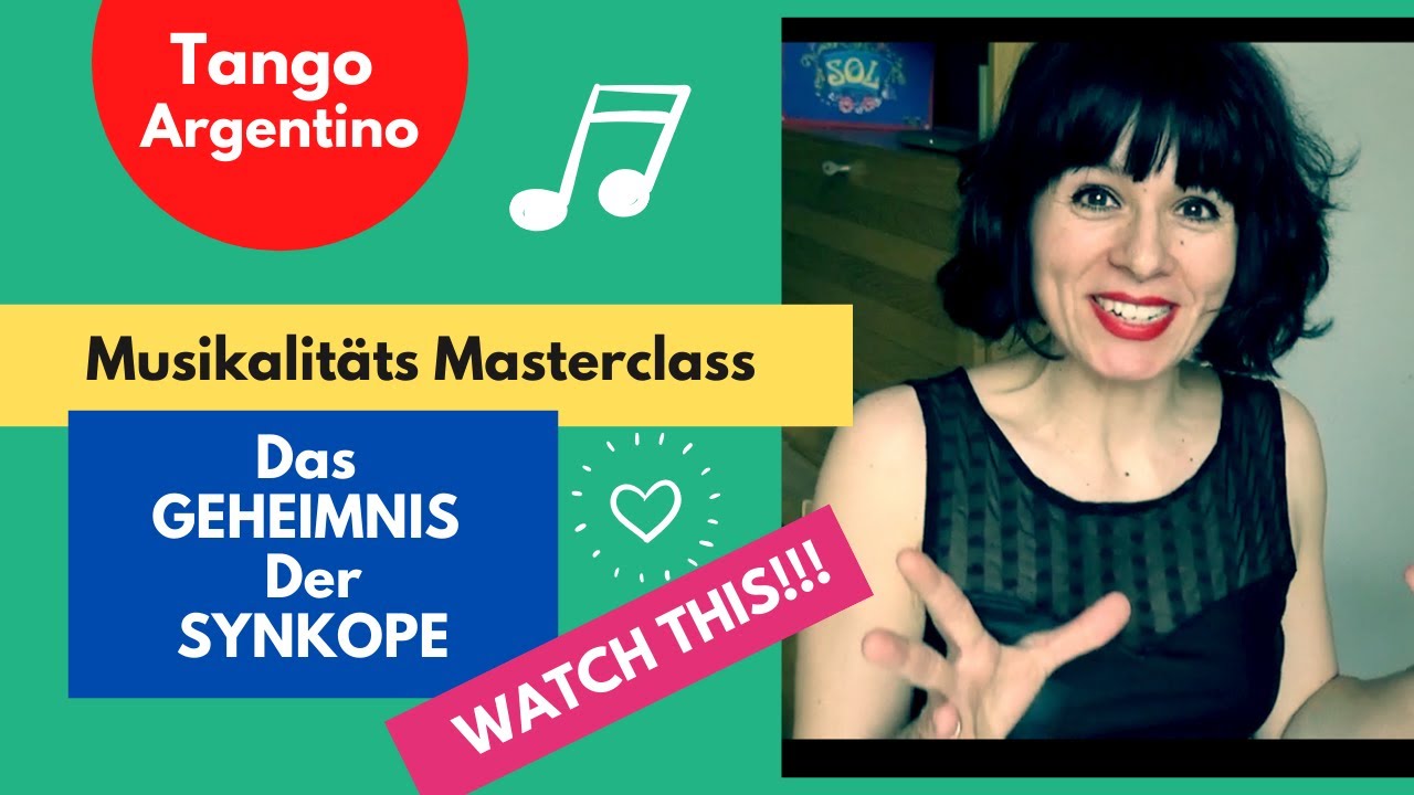 👌MUSIKALITÄTS MASTERCLASS deutsch ➨ SYNKOPE 3 • Michaela ★ TANGO ARGENTINO MÜNCHEN👍 #mitmir #zuhause