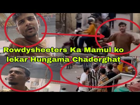 Rowdysheeter ki Gundagardi Chaderghat