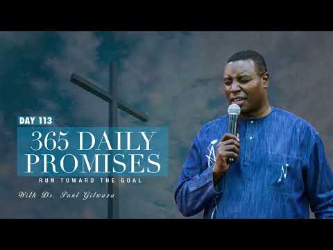 365 DAILY PROMISES | Day 113 | With Apostle Dr. Paul M. Gitwaza
