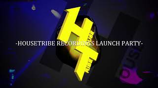 119FRI HOUSETRIBE presents  HOUSETRIBE RECORDINGS LAUNCH PARTY teaser movie