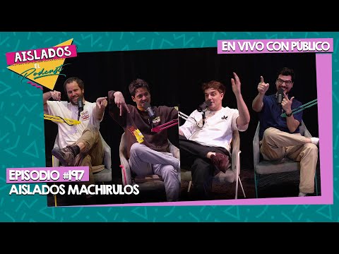 EN VIVO: AISLADOS MACHIRULOS