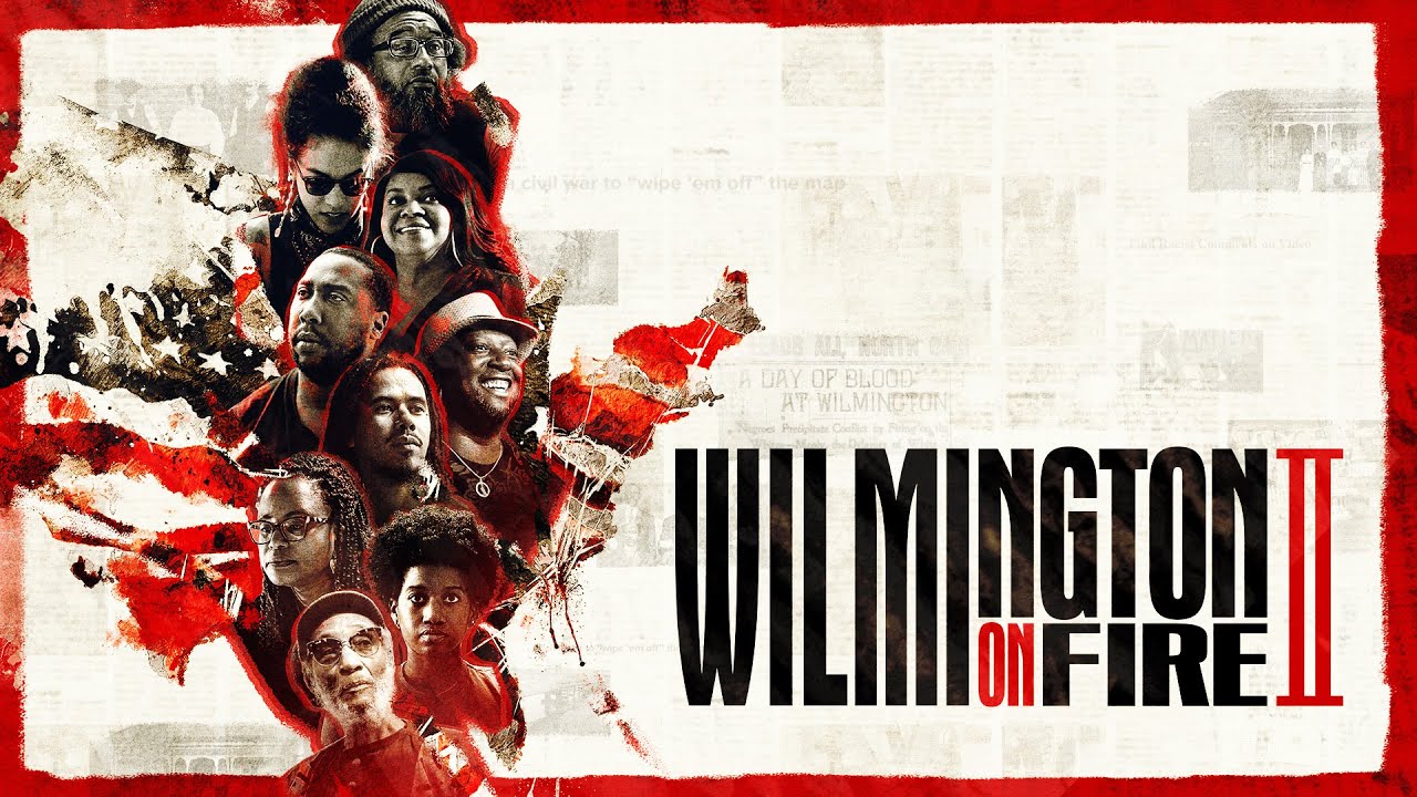 Wilmington on Fire: Chapter II | First Look