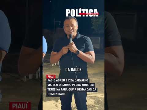 Fábio Abreu e Ziza visitam o bairro Pedra Mole em Teresina para ouvir demandas da comunidade
