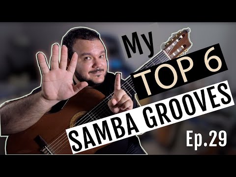 My Top 6 Samba Grooves | Ep. 29
