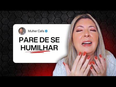 Pare de se HUMILHAR