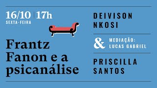 Debate: Frantz Fanon e a psicanálise | #NoDivã