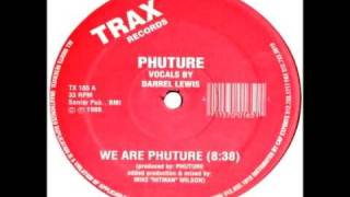 Phuture - We Are Phuture video