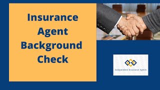 Insurance Agent Background Check: What You Should Do!
