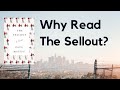 Why Read The Sellout by Paul Beatty