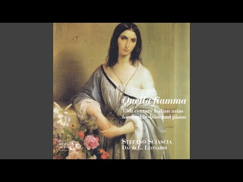 Marcello: Quella fiamma che m'accende (Da "Arie Antiche", Vol. I, No. 18 di Alessandro Parisotti)